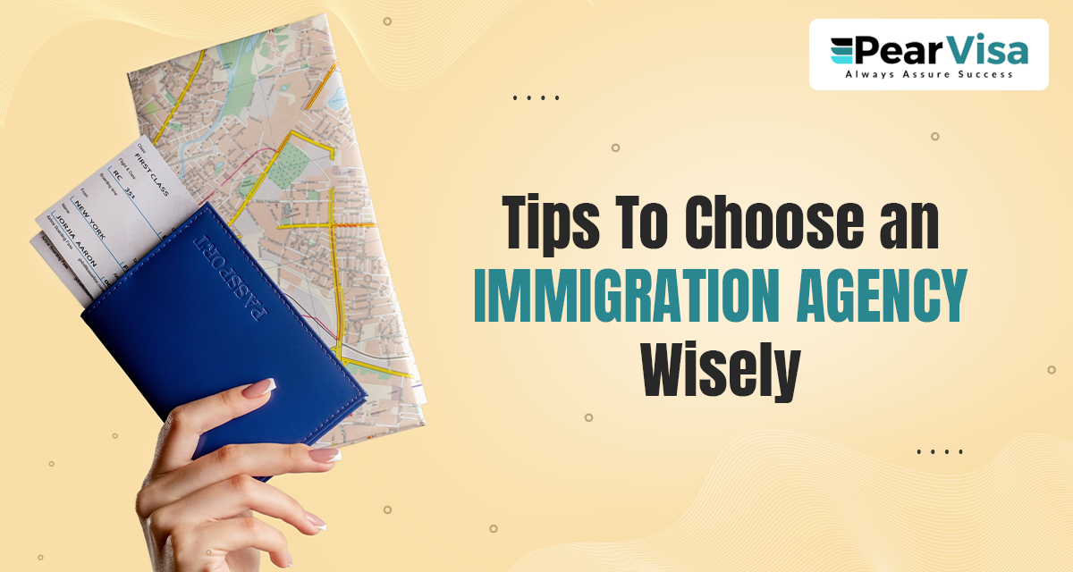 https://pearvisa.com/wp-content/uploads/2021/09/Choose-an-Immigration-Agency-Wisely.jpg.png