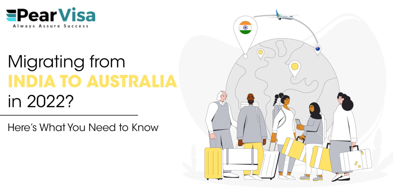 https://pearvisa.com/wp-content/uploads/2021/10/Migrating-from-India-to-Australia-in-2022-Heres-What-You-Need-to-Know-1280x640.jpg